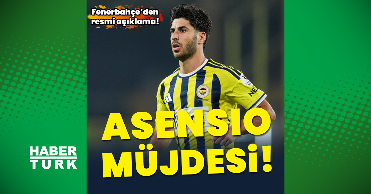 Fenerbahçe'den Asensio müjdesi!
