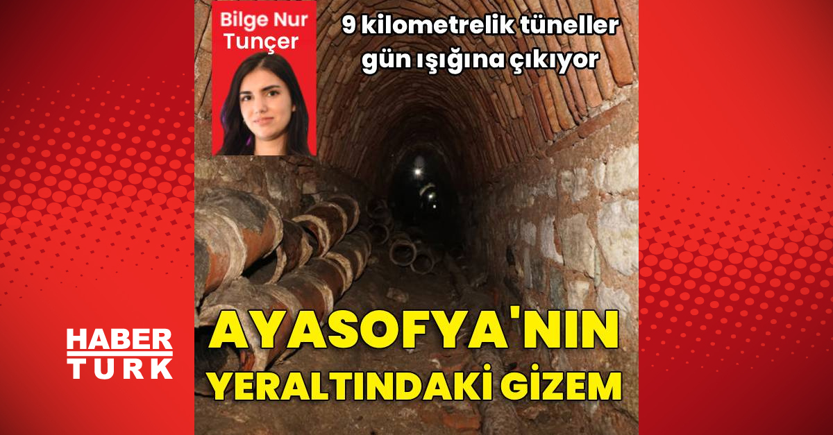 Ayasofya'nın altında 9 kilometrelik sır