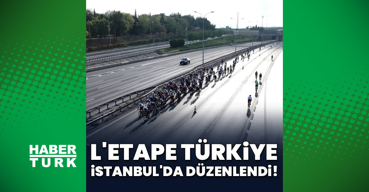 L'Etape Türkiye İstanbul'da gerçekleşti