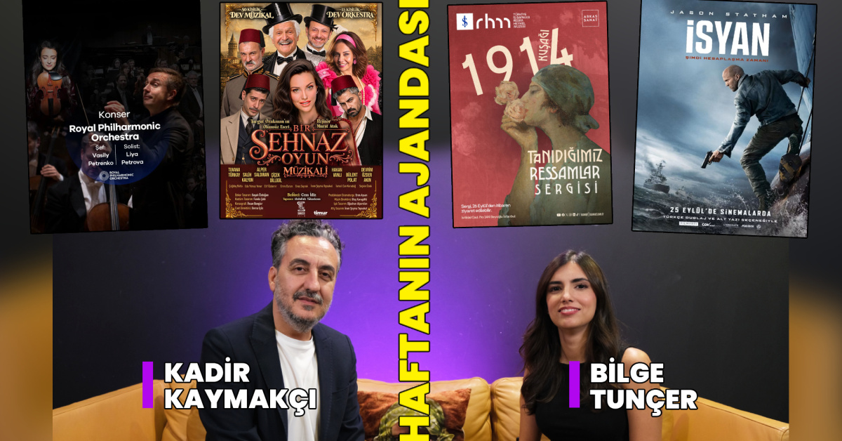 İşte haftanın kültür sanat ajandası