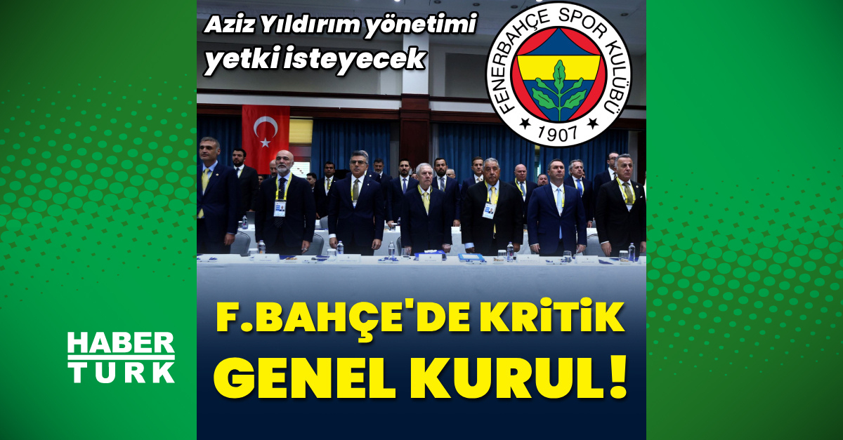 F.Bahçe'de kritik genel kurul!