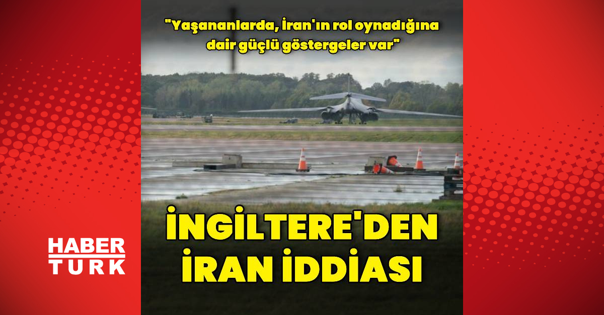 İngiltere'den İran açıklaması