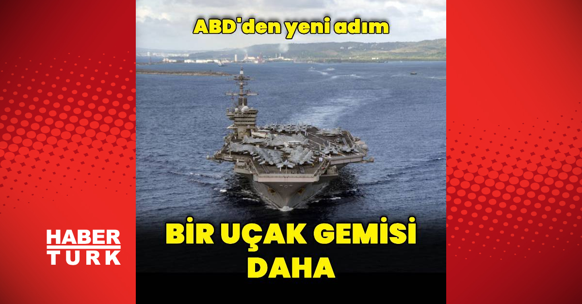 ABD'den bir uçak gemisi daha