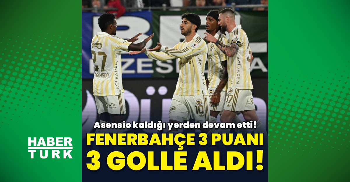 Fenerbahçe Rize'de 3 puanı 3 golle aldı!