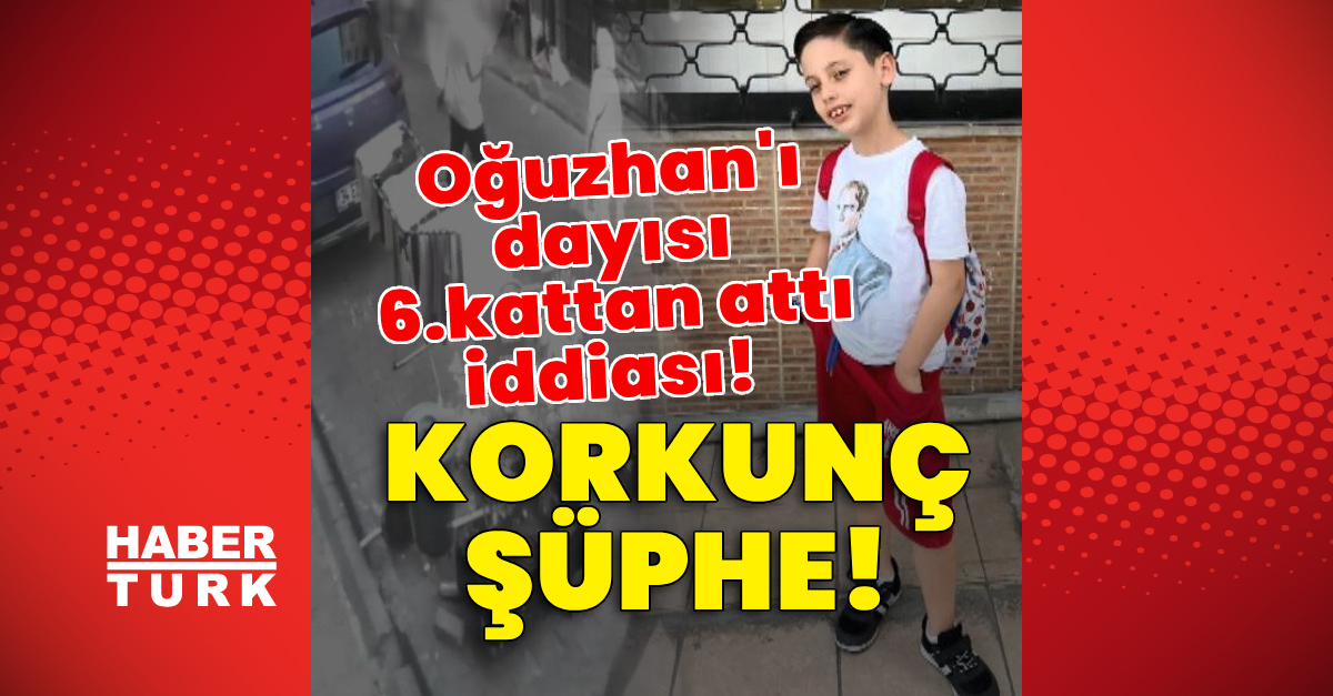 Korkunç şüphe! 8 yaşındaki Oğuzhan'ı dayısı 6.kattan attı iddiası!