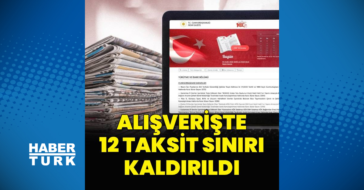 Alışverişte 12 ay taksit sınırı kaldırıldı
