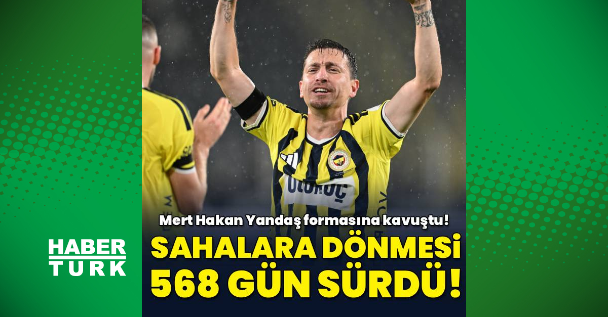 Mert Hakan Yandaş sahalara döndü!